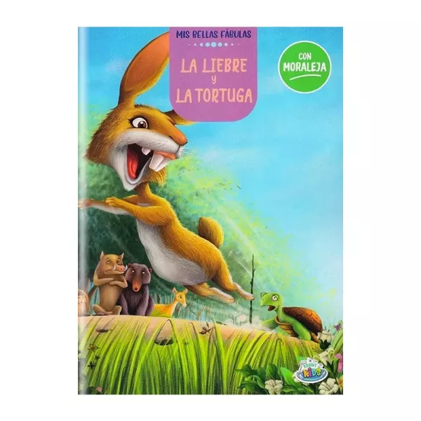 LIBRO BELLAS FABULAS LA LIEBRE Y LA TORTUGA