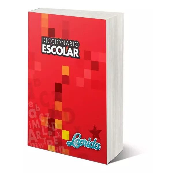 DICCIONARIO ESCOLAR LAPRIDA